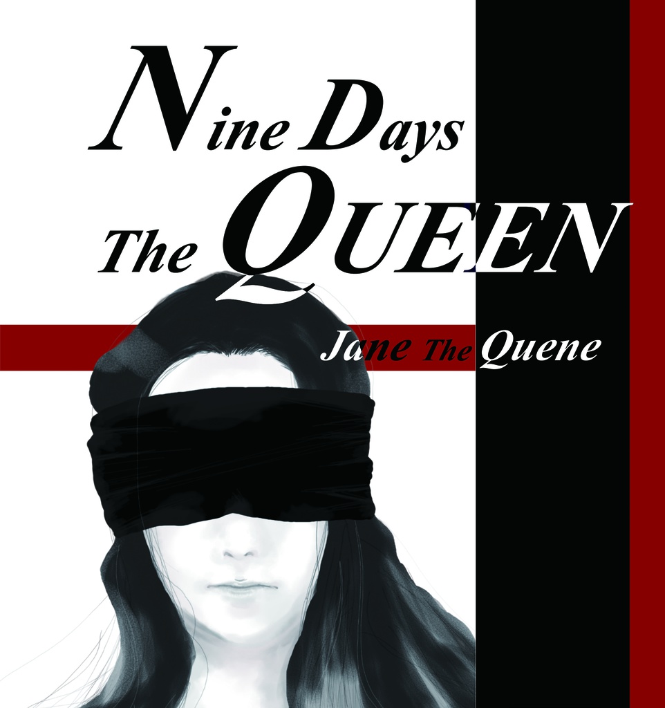 Nine Days The QUEEN~Jane The Quene~