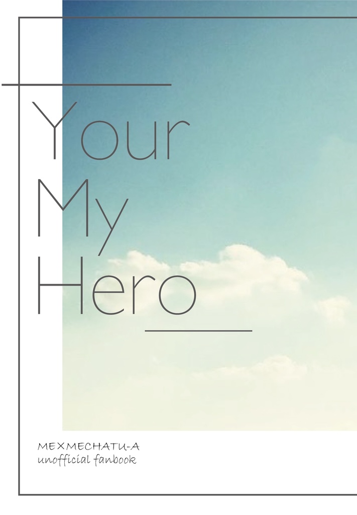 Your My Hero