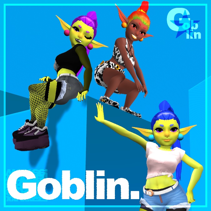 [VRC向けアバター] ゴブリンガール変幻自在 Goblin Girl Gang