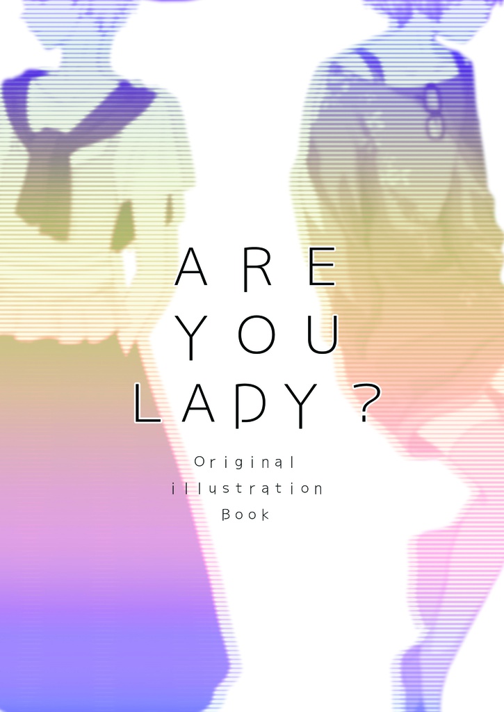 ARE YOU LADY ?