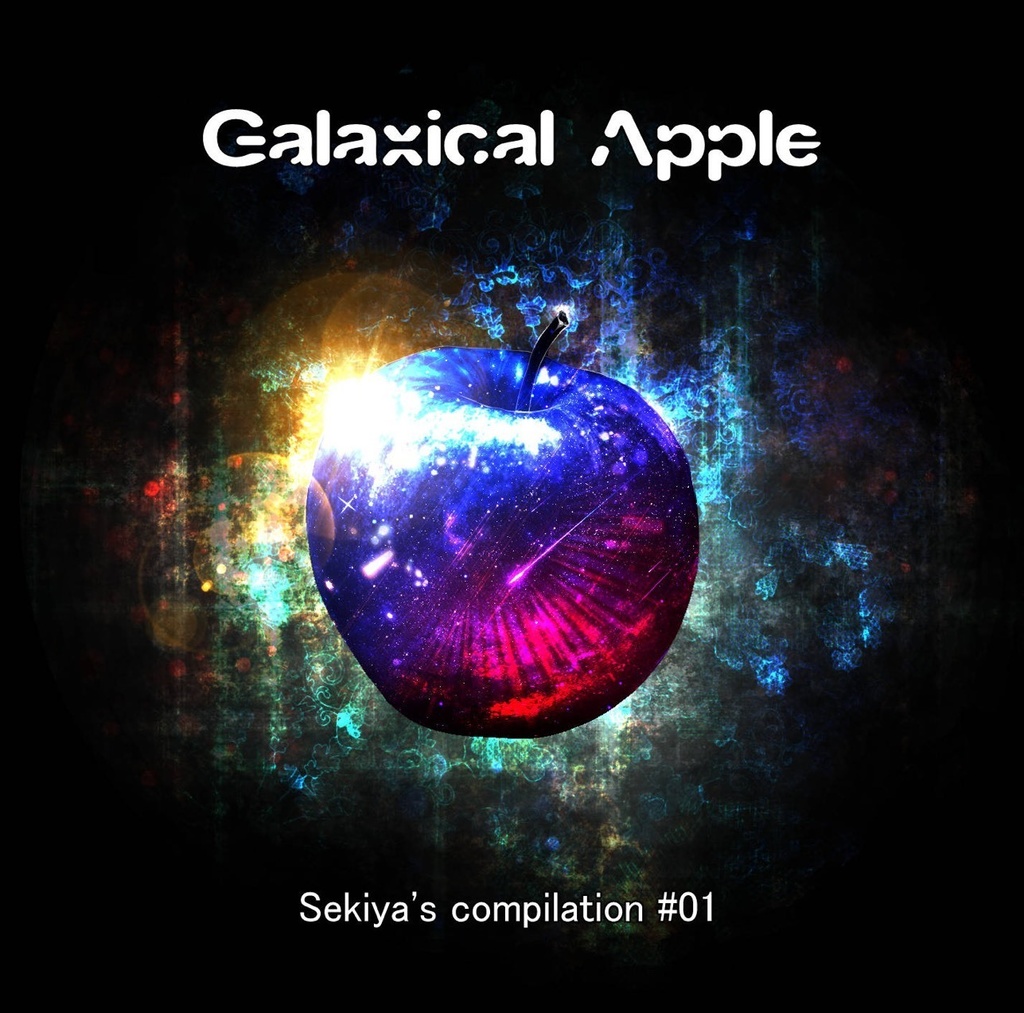 Galaxical Apple Sekiya's compilation#01
