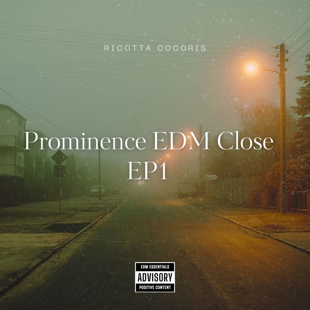 Prominence EDM Close EP1