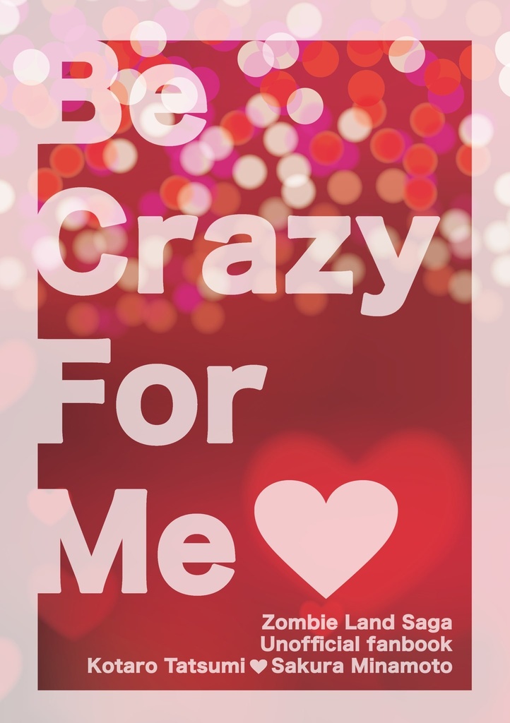 Be Crazy For Me