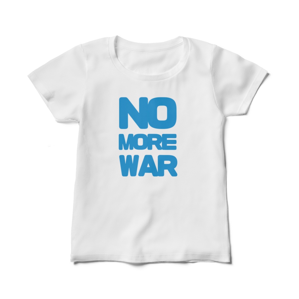 NO MORE WAR　レディースTシャツ