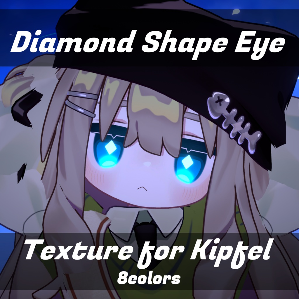 【キプフェル専用】Diamond Shape Eye Texture for Kipfel