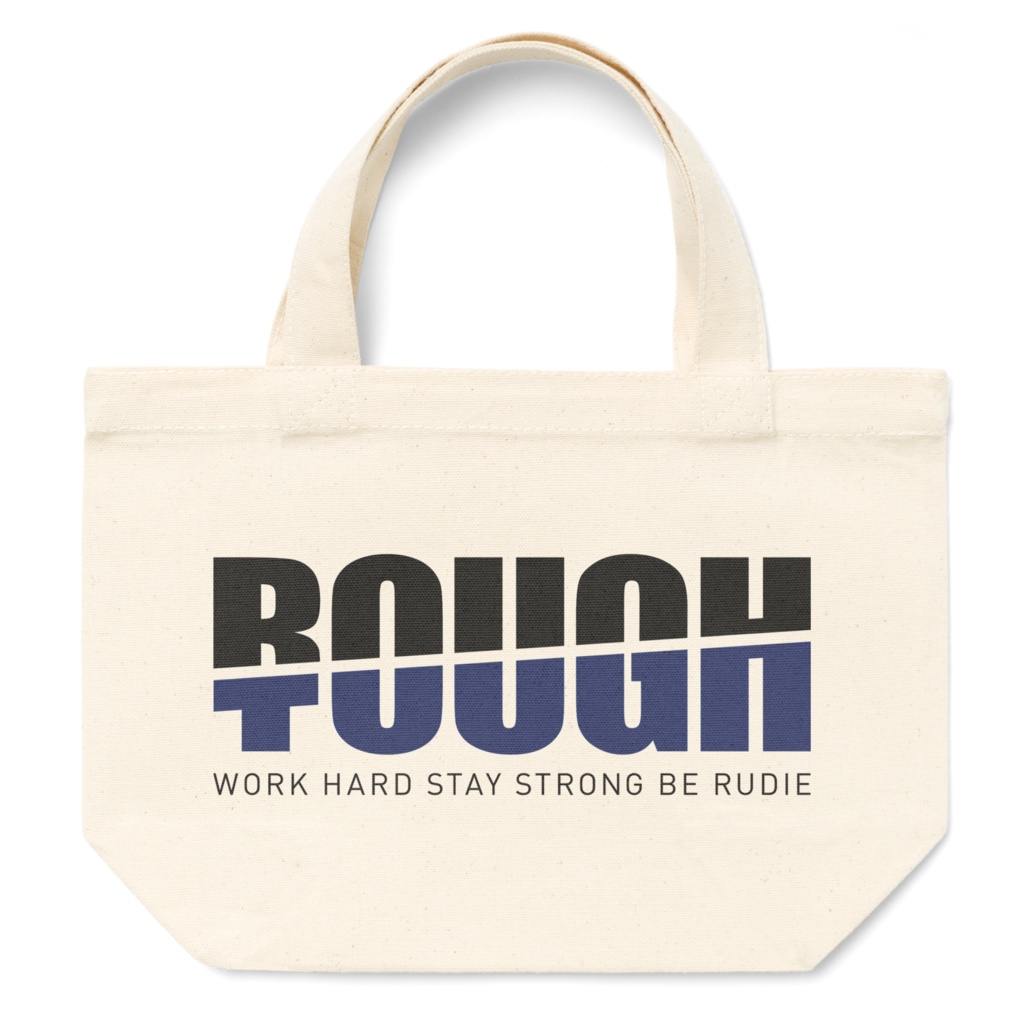 ROUGH & TOUGH