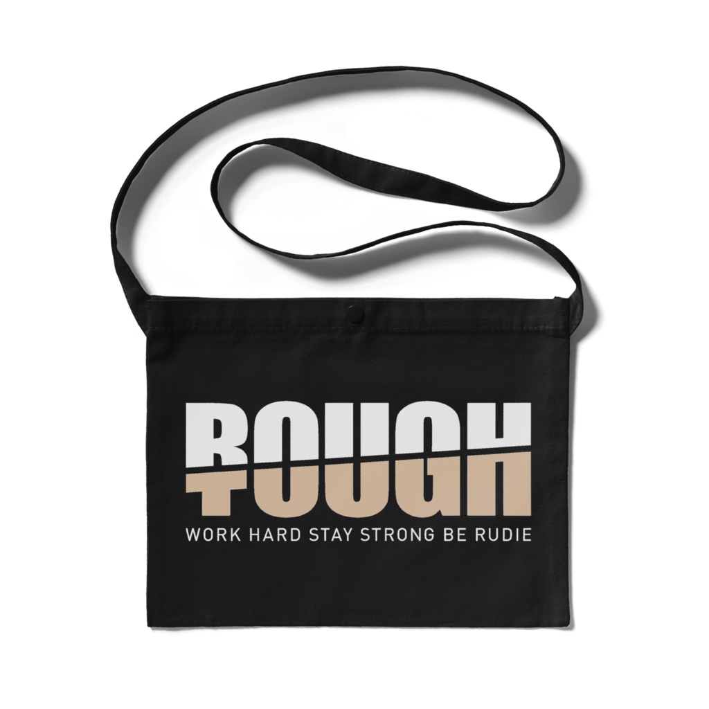 ROUGH & TOUGH