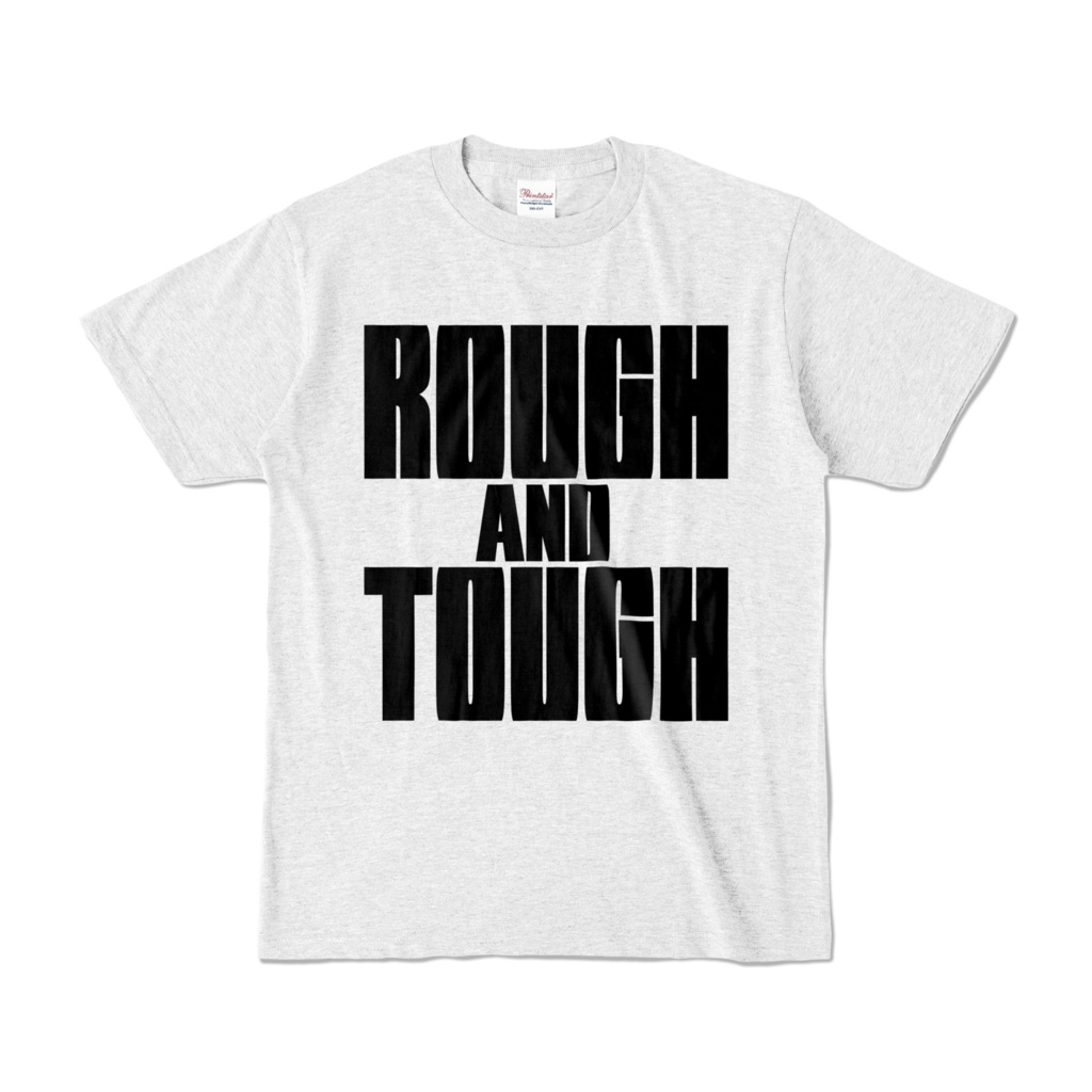 ROUGH & TOUGH
