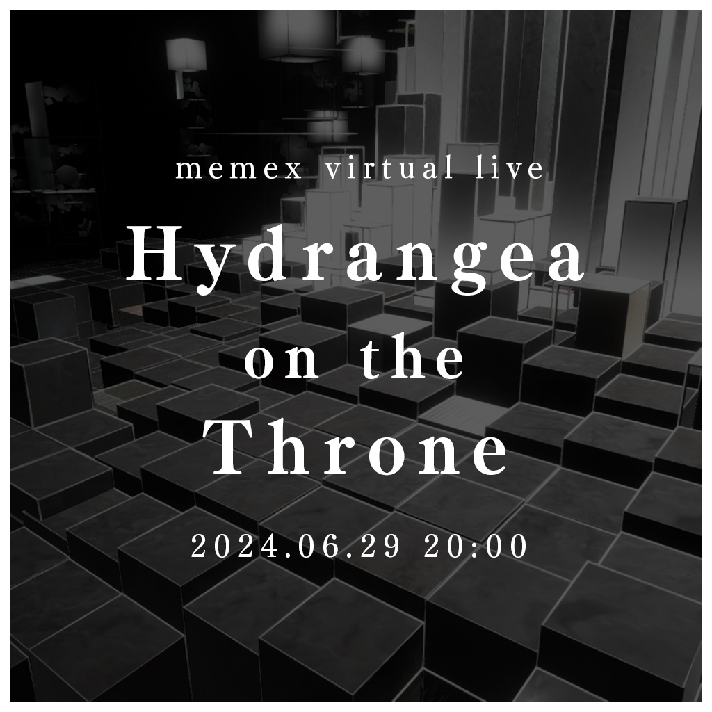 Live Archive「Hydrangea on the Throne」