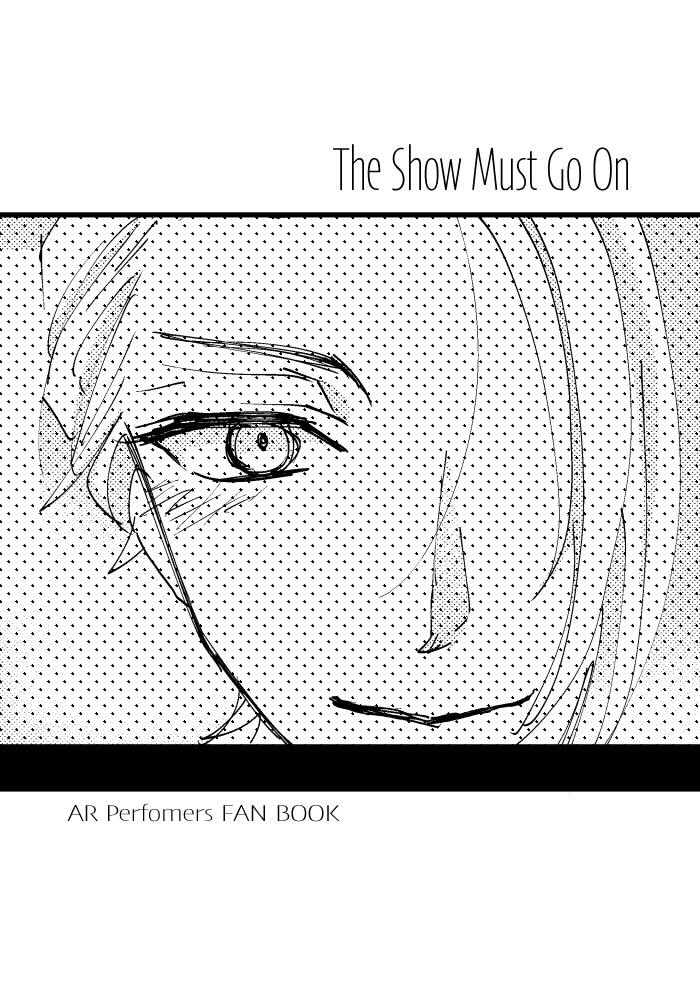 【ARP】The Show Must Go On【C100無配】