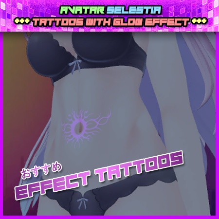 【FOR SELESTIA】***GLOW TATTOOS - COLOR CHANGE***
