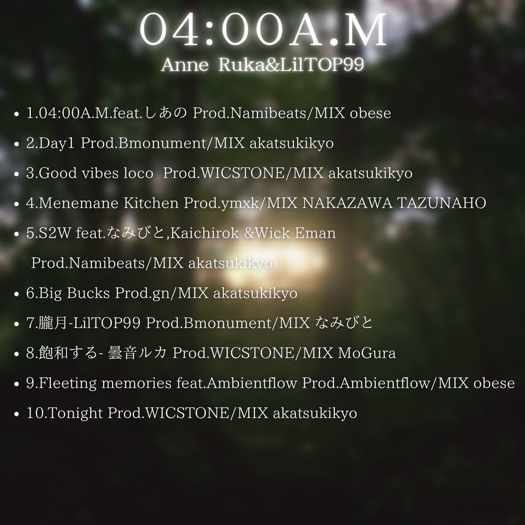 04:00A.M. 1st ALBUM【04:00A.M. 】