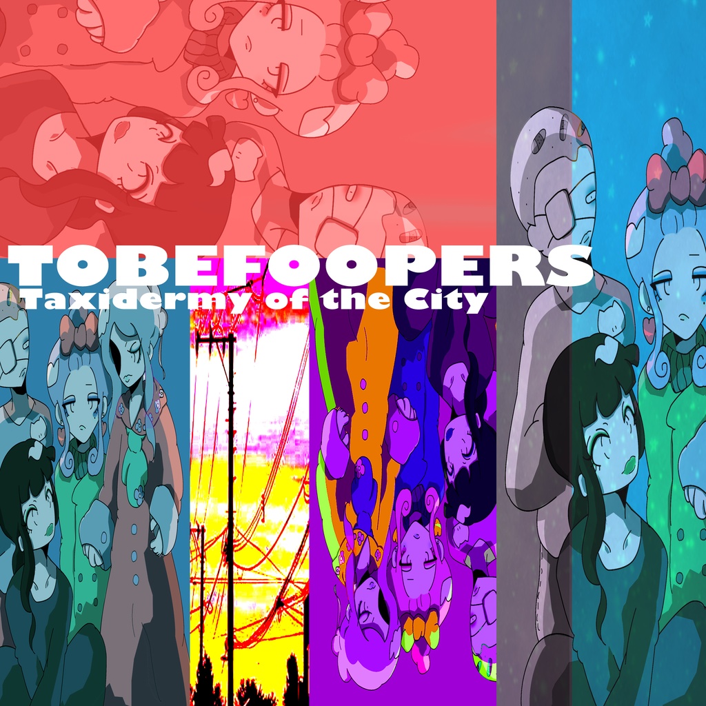 digital single【TOBEFOOPERS】剥製の街