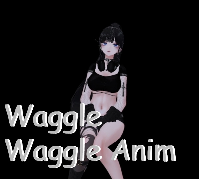 Waggle Waggle Anim