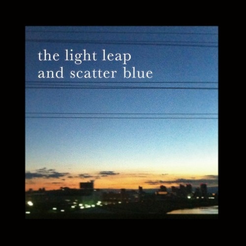 the light leap and scatter blue