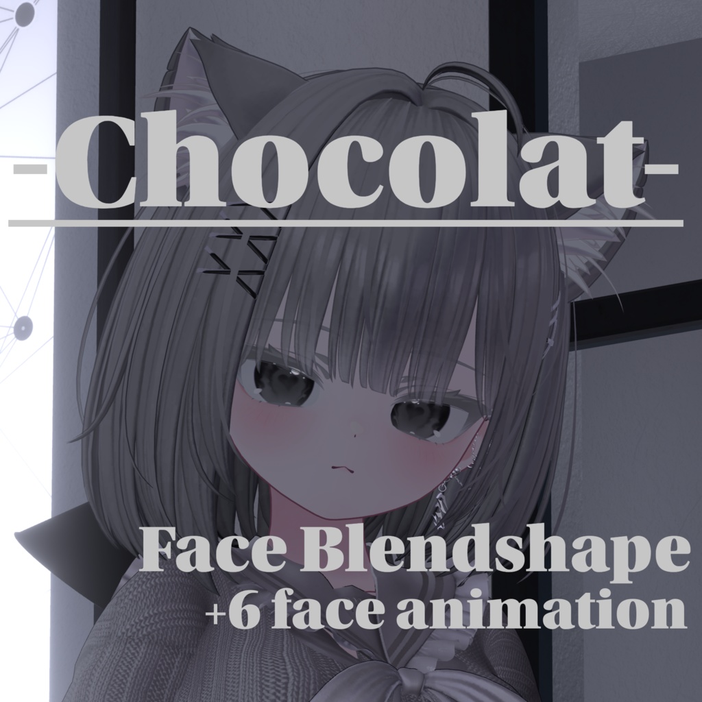 【ショコラ-Chocolat】Face Blendshape + 6 Face Animation