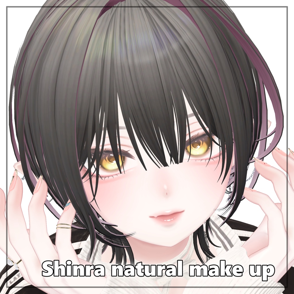 【森羅/Shinra】natural make up texture