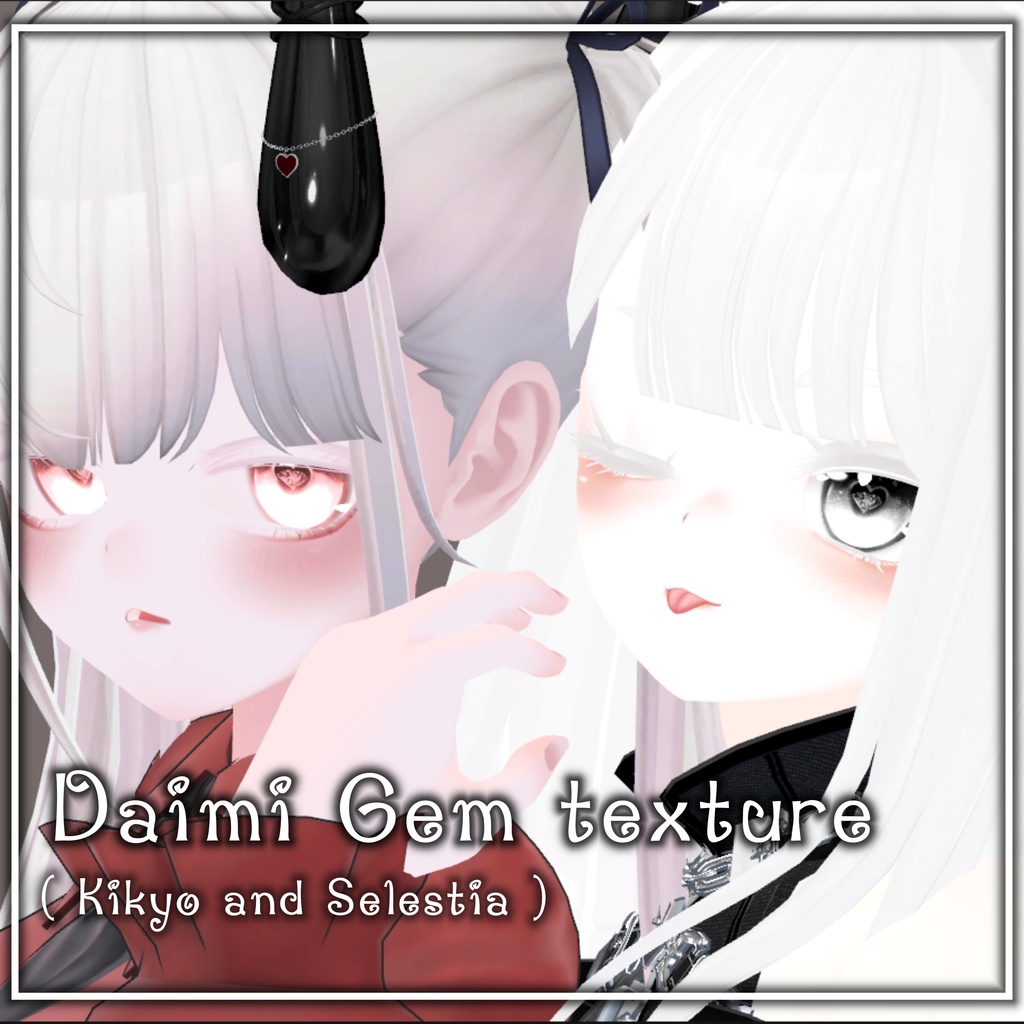 Daimi Gem texture 「Kikyo and Selestia 」