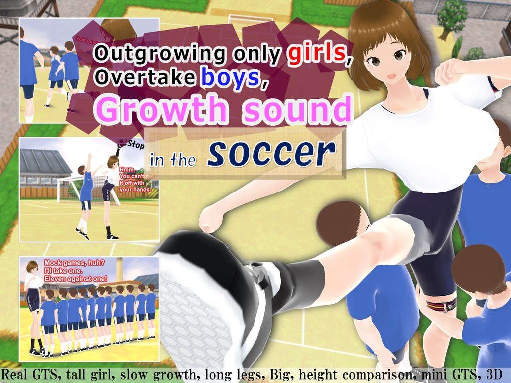Outgrowing only girls, Overtake boys, Growth sound in the soccer(pdf, jpg, mp4)