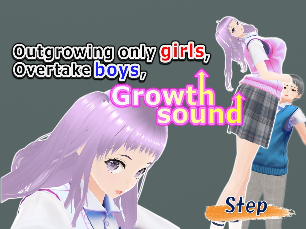 Outgrowing only girls, Overtake boys, Growth sound. Step Arc(pdf, jpg, mp4)