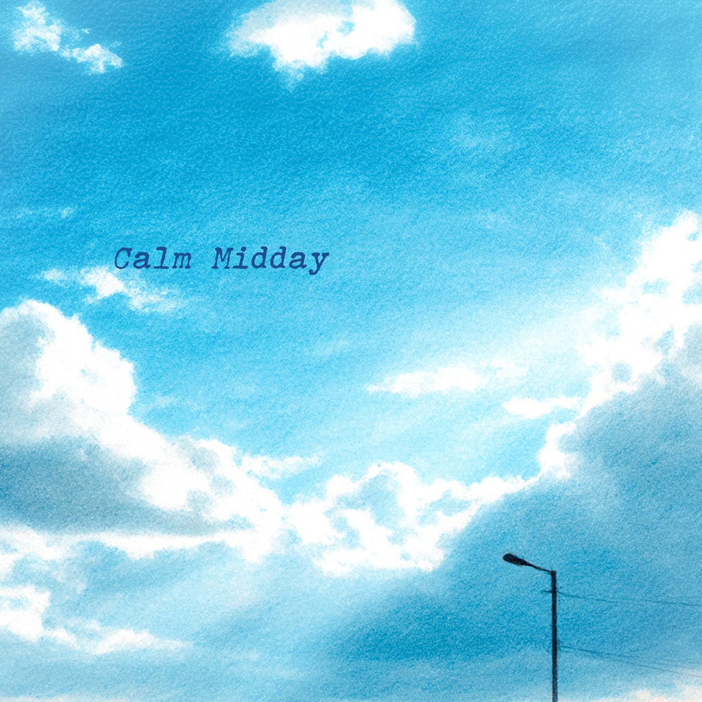 Calm Midday