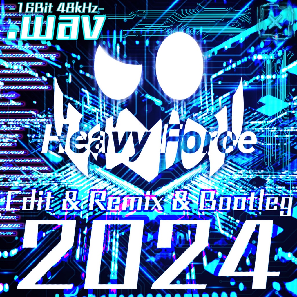 【.wav File】Heavy Force Edits 2024