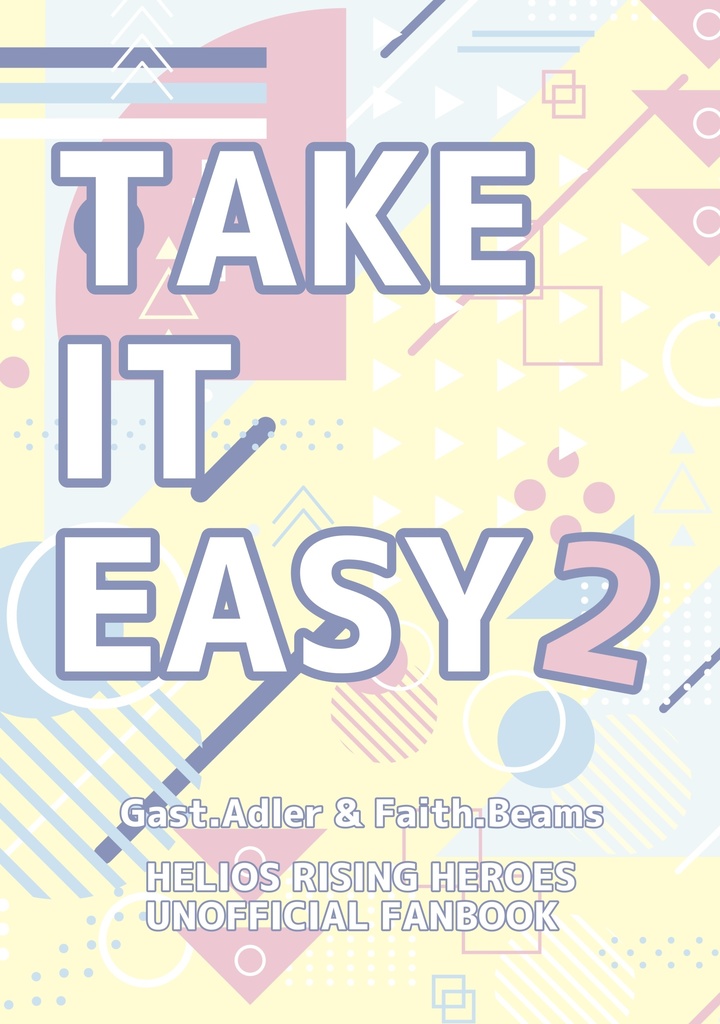 TAKE IT EASY 2