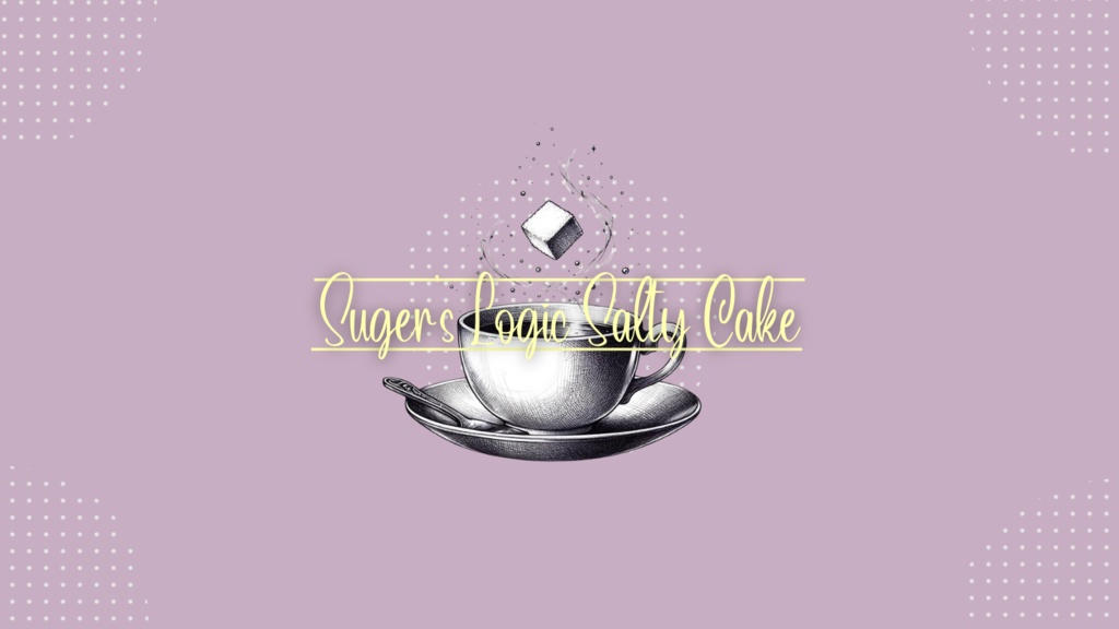 CoC『SUGER'S LOGIC SALTY CAKE』SPLL:E196295