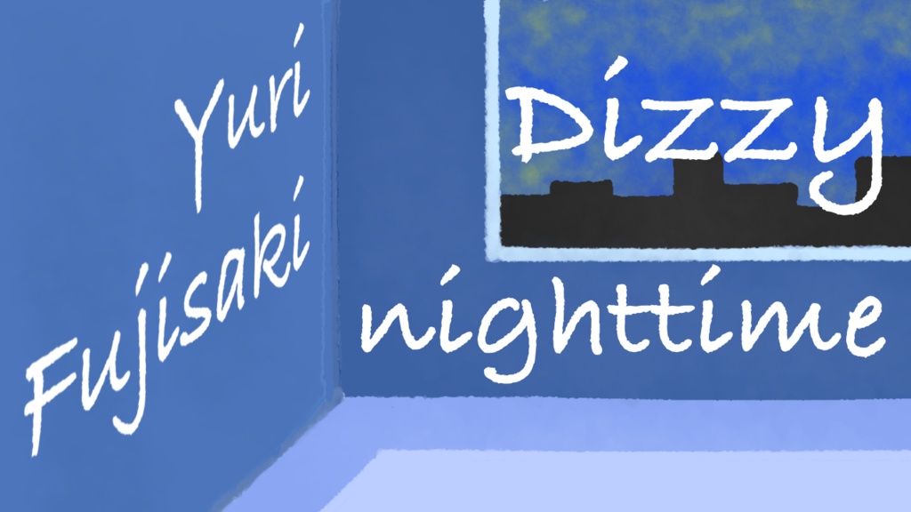 【フリーBGM】Dizzy -nighttime- 30-minute ver.