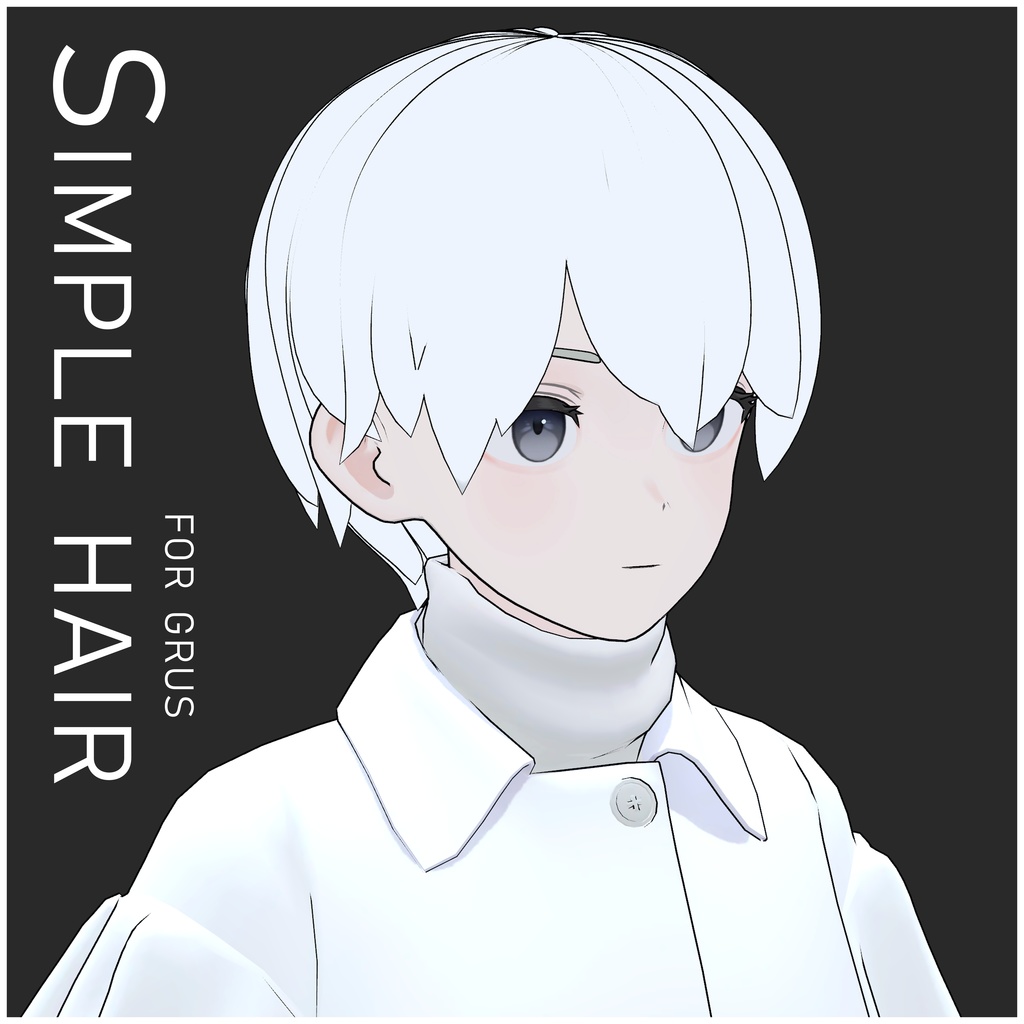 Simple short hair [for grus]