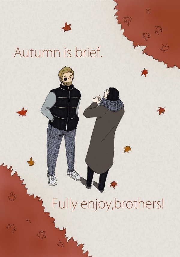 Autumn is brief.
