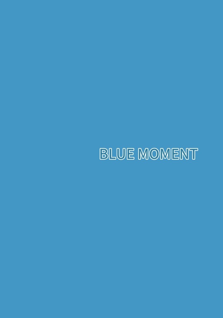 BLUE MOMENT