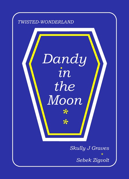 Dandy in the Moon