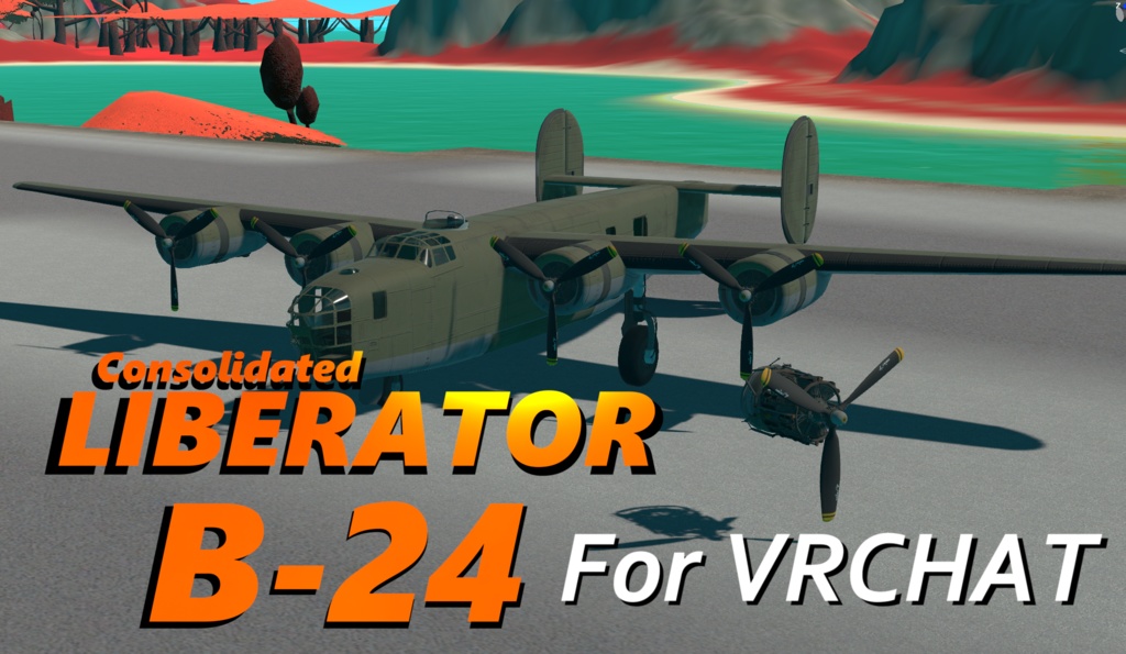 [1.7未対応]（Sacc's Flight設定済み）B-24_LIBERATOR_FOR_VRCHAT
