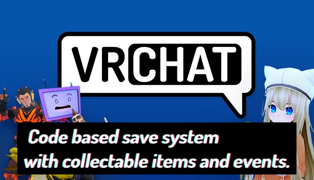 VRChat code based save system with collectable items and events.