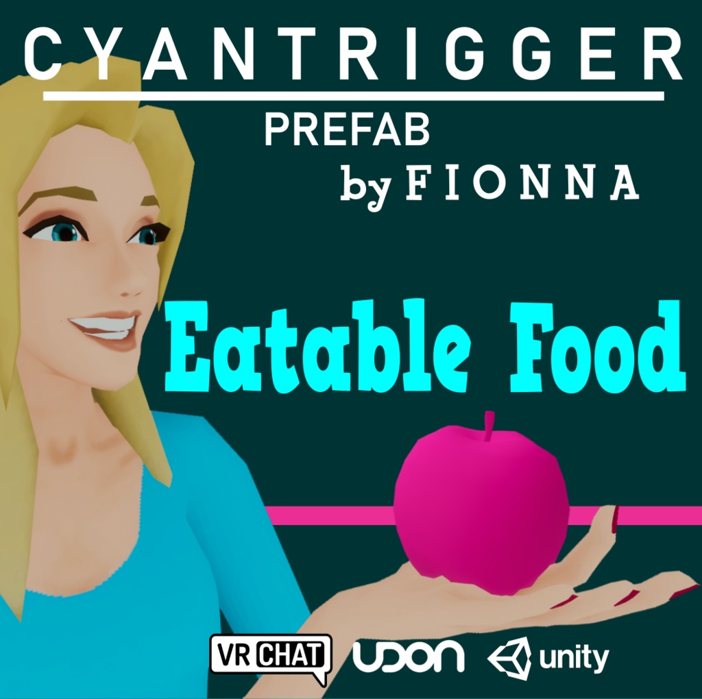 Eatable Food prefab for VRChat using CyanTrigger  ----- CyanTriggerを使用したVRChat用の食べられる食品のプレハブ