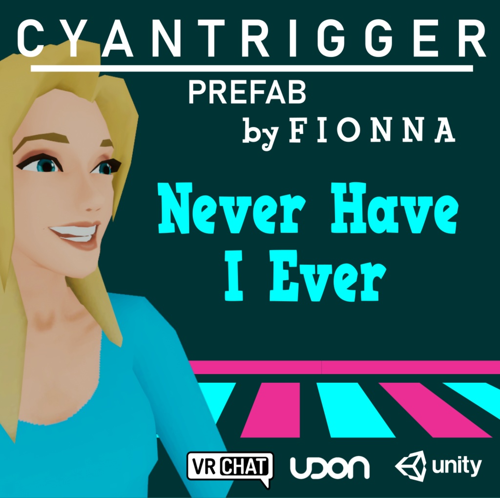 Never Have I Ever Prefab for VRChat using CyanTrigger: CyanTriggerを使ってVRChatのプレハブを作ったことは一度もありません。