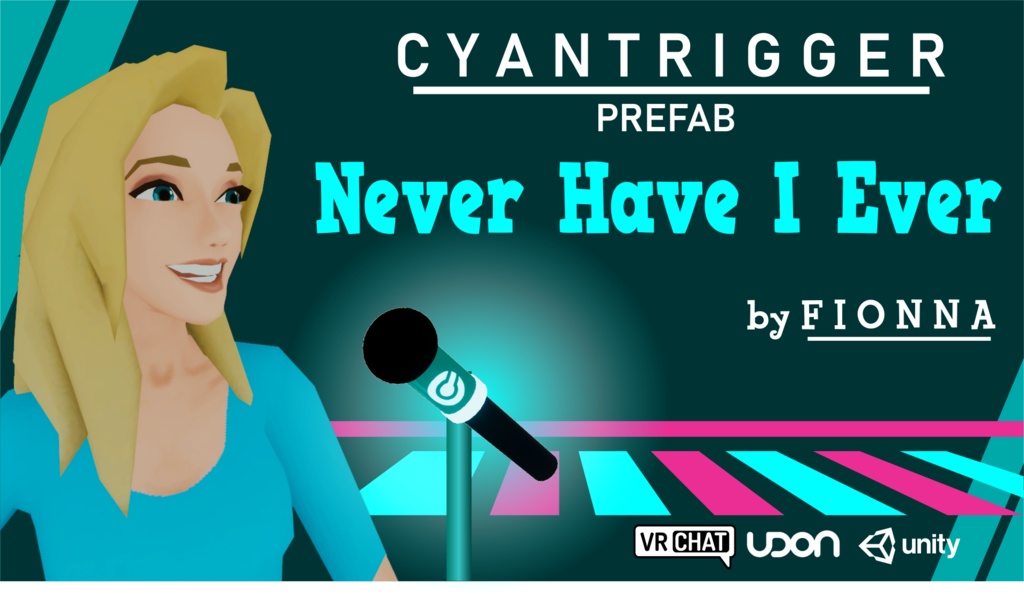 Never Have I Ever Prefab for VRChat using CyanTrigger: CyanTriggerを使ってVRChatのプレハブを作ったことは一度もありません。