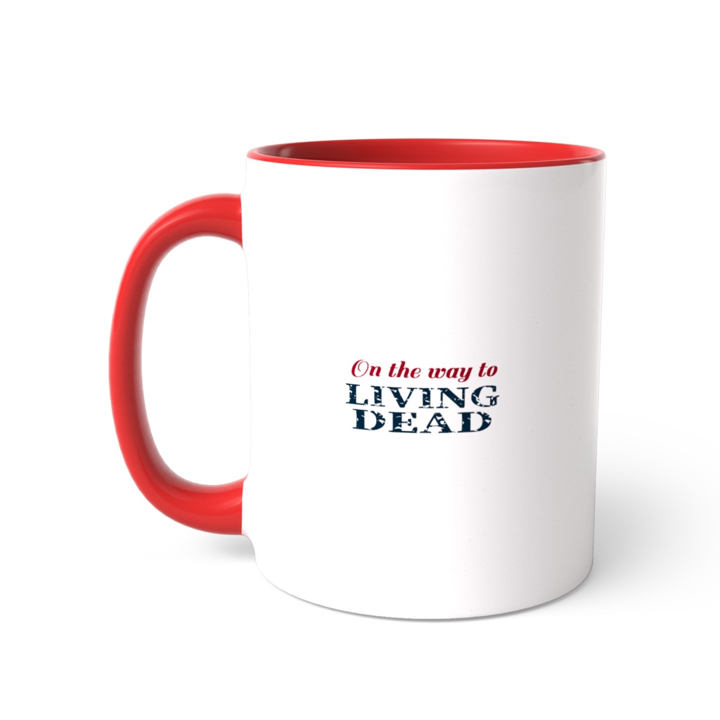 マグカップ 「On the way to Living Dead」