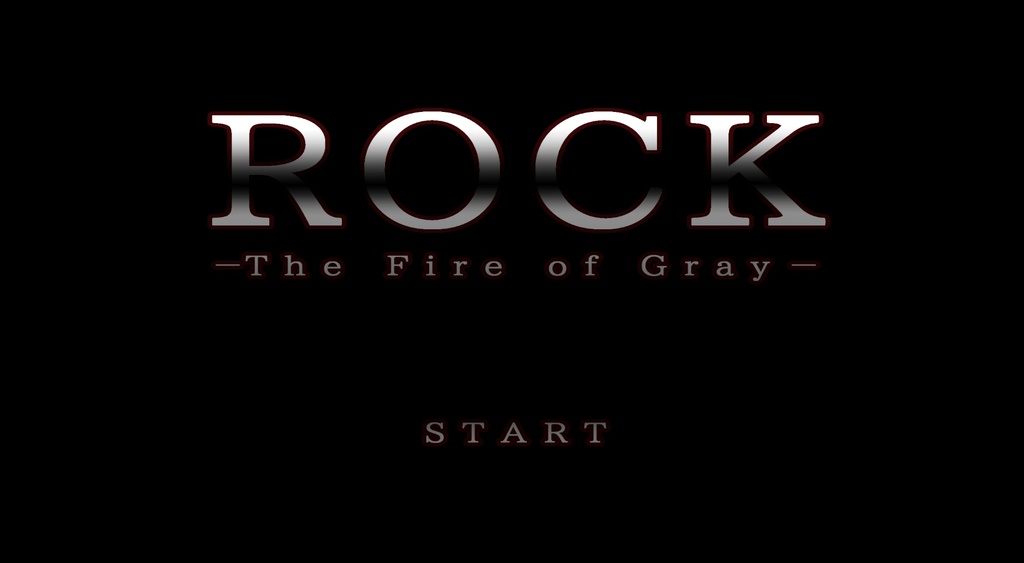 ROCK－The Fire of Gray－