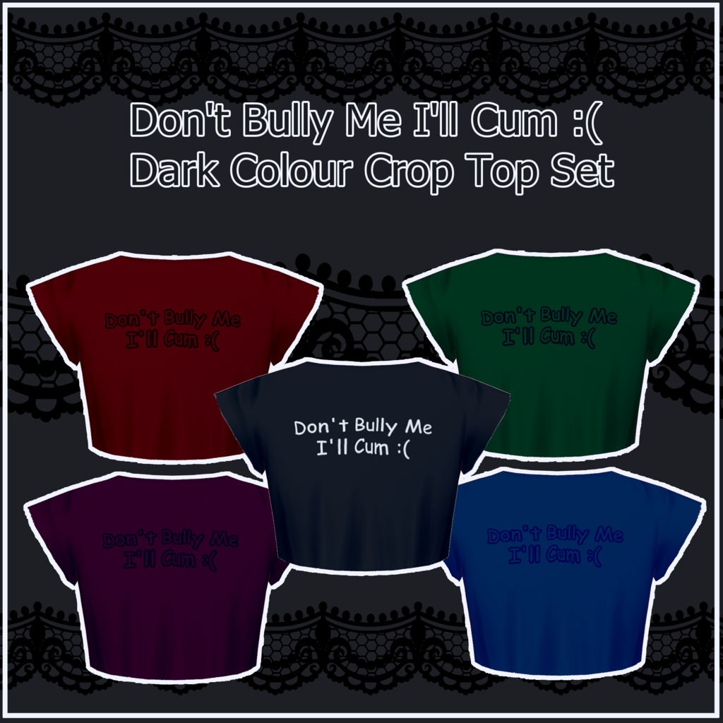 Don't Bully Me I'll Cum :( - Meme Shirt