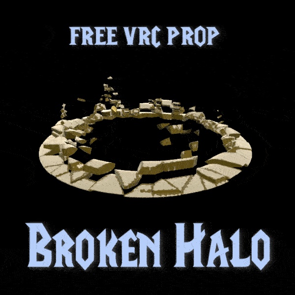 Burōkun Halo - muryō no VRChat aitemu - Broken Halo - Free VRChat Item