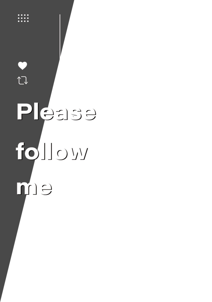 SNS用素材「Prease follow me」①