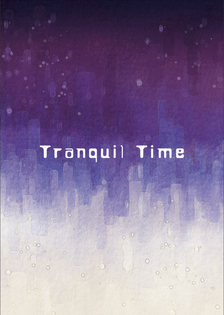 Tranquil Time