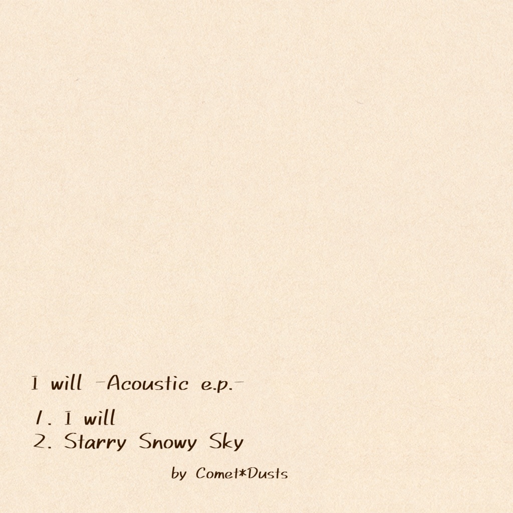 3rd e.p. "I will -Acoustic e.p.-" (DL)