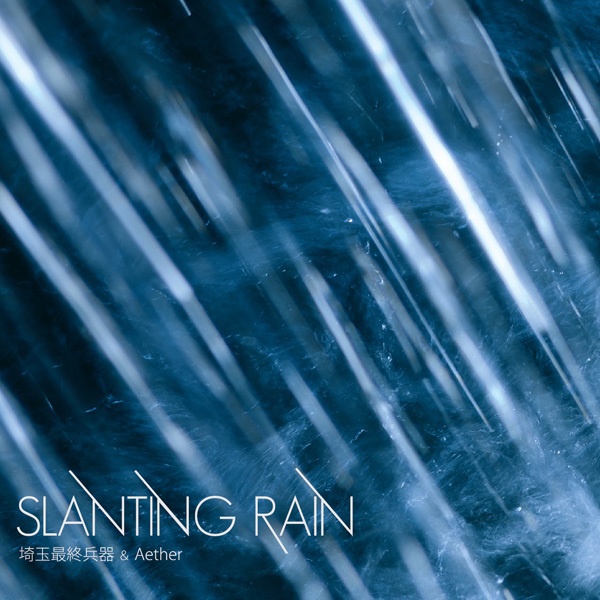 SLANTING RAIN