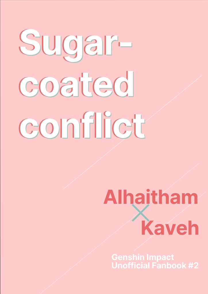 Sugar-coated conflict