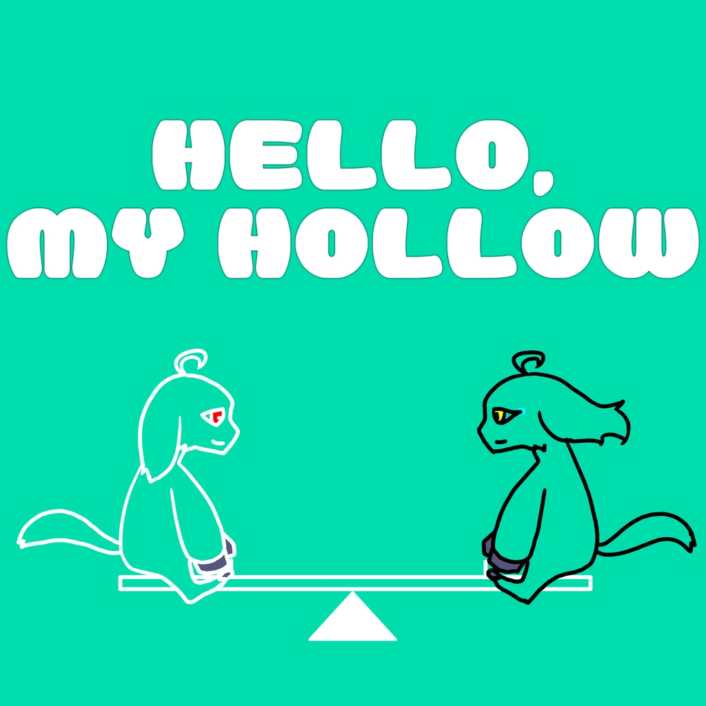 Hello, my Hollow