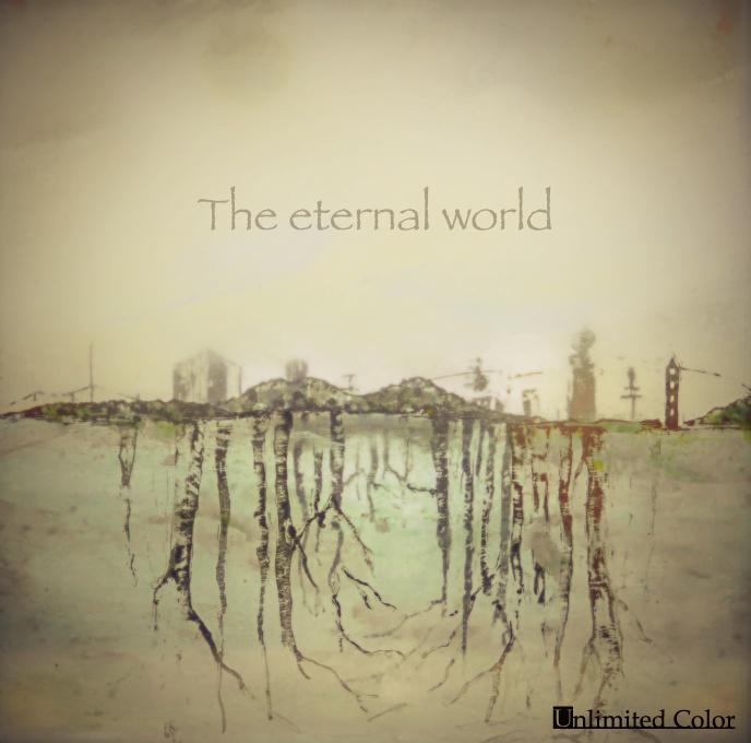 オリジナルアルバム「The eternal world（DL版）」