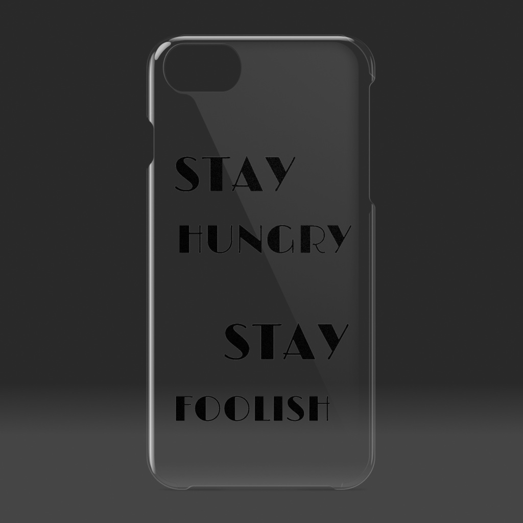 STAY HUNGRY STAY FOOLISH